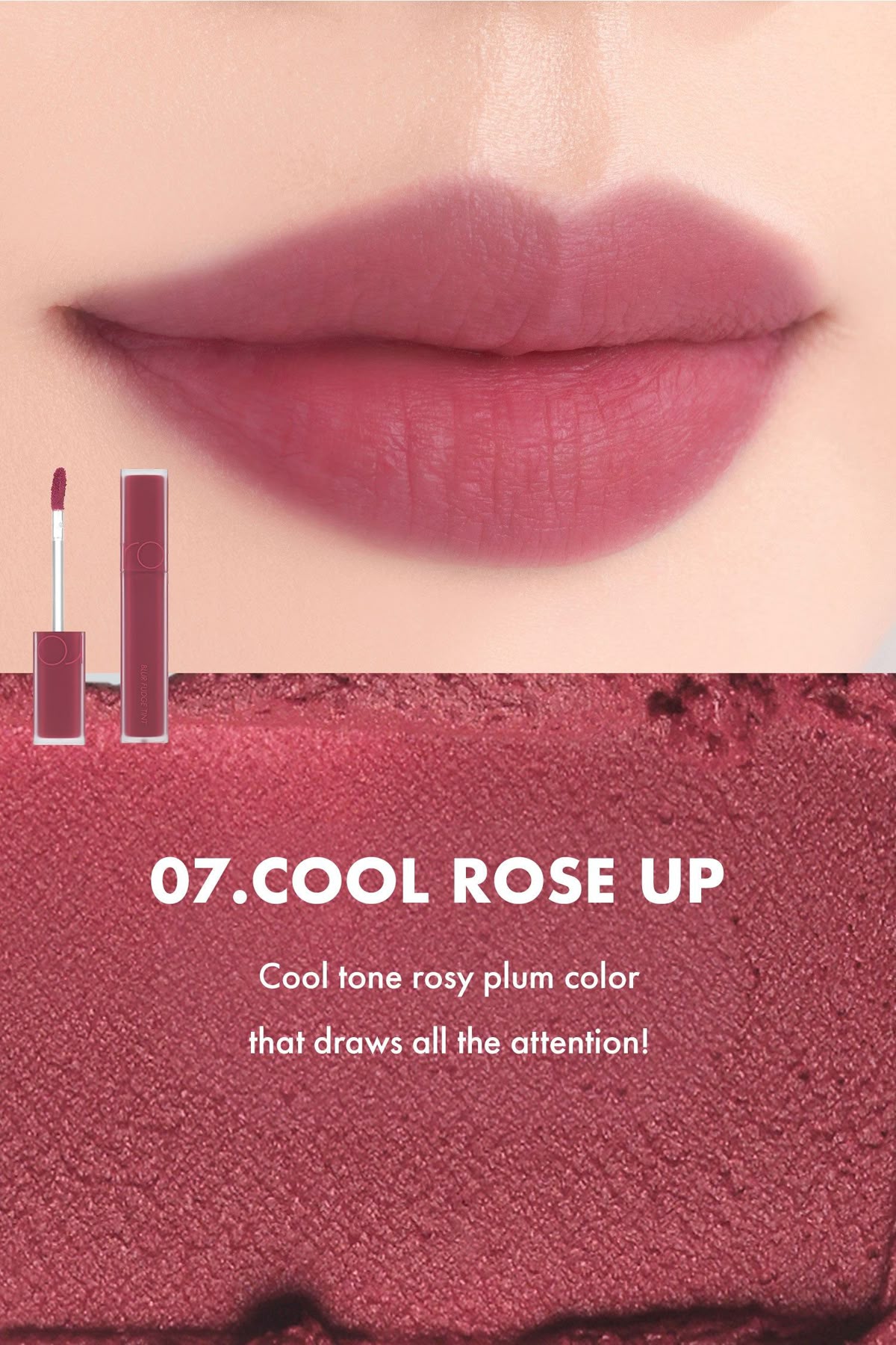 rom&nd Blur Fudge Tint in shade 07 Cool Rose Up product image. Airy Korean matte lip tint with a cool rose tone and smooth, blurred texture. Authentic K-beauty lip tint available at Sejou